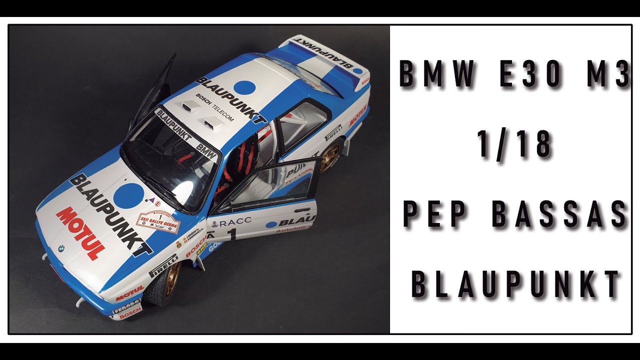 🛠️COMO hice el BMW E30 M3 PEP BASSAS 1/18 (ESPAÑOL)