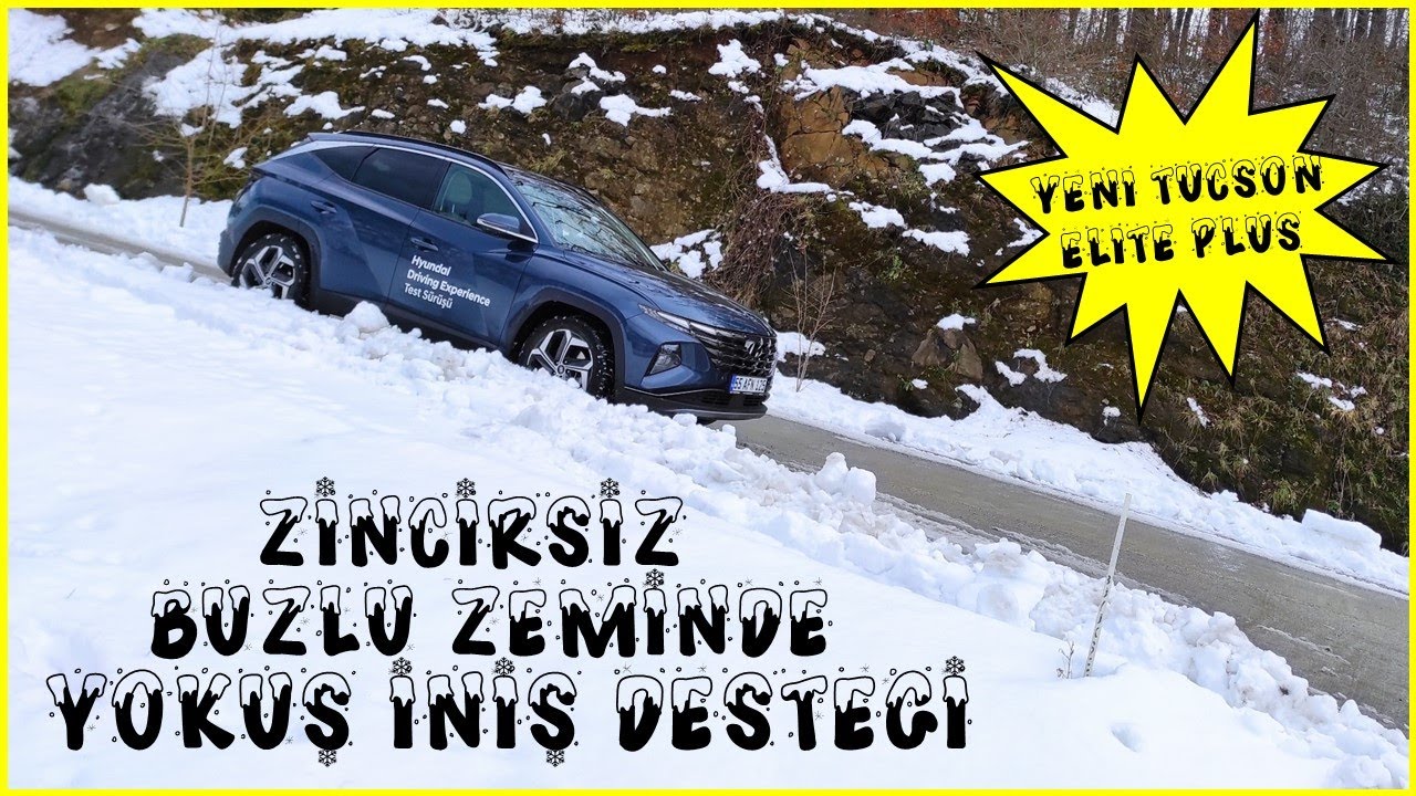 TUCSON | BUZLU ZEMİNDE YOKUŞ İNİŞ DESTEĞİ