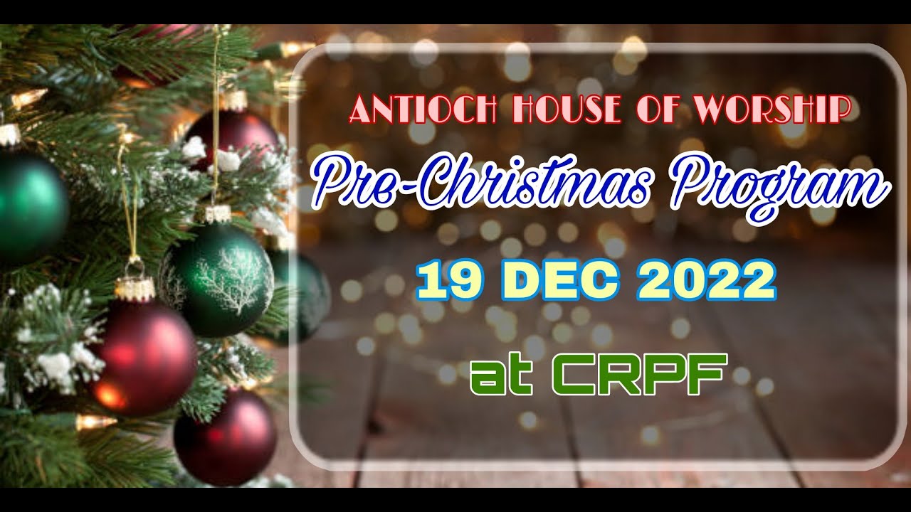 Pre-Christmas Program @ CRPF || 19-DEC-2022 ||