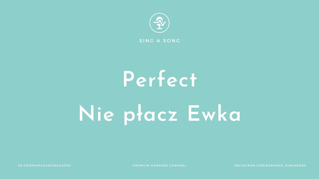 Perfect - Nie płacz Ewka (Karaoke/Instrumental)