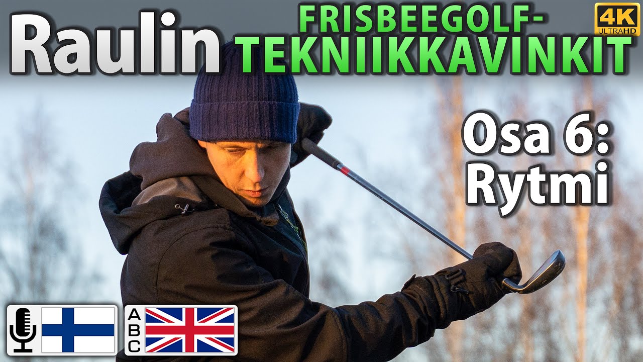 Raulin frisbeegolf-tekniikkavinkit, osa 6: Rytmi (tekstitykset fin/eng), 4K
