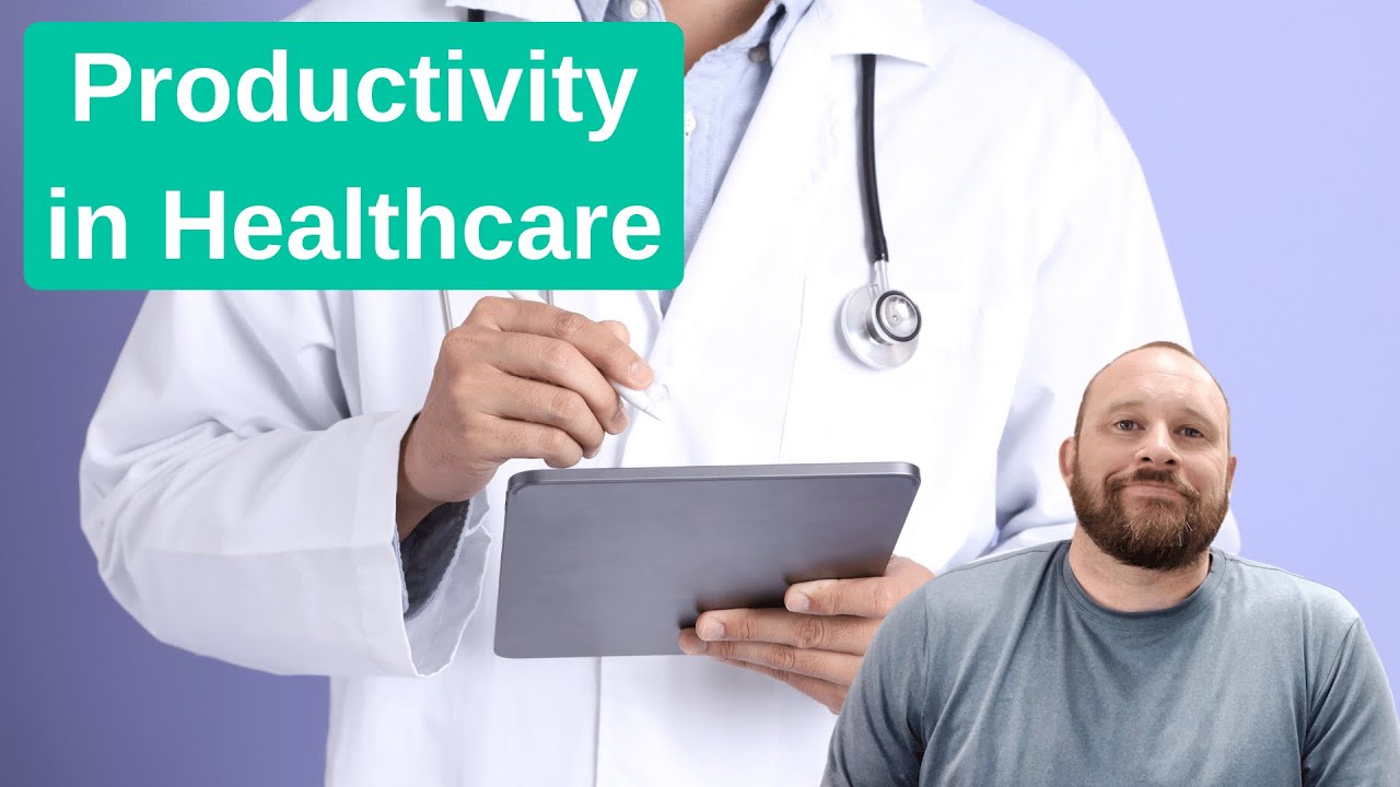 What Does Productivity Mean in Healthcare?
