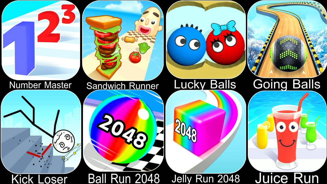 Number Master,Sandwich Runner,Lucky Balls,Going Balls,Kick Loser,Ball Run 2048,Jelly Run 2048