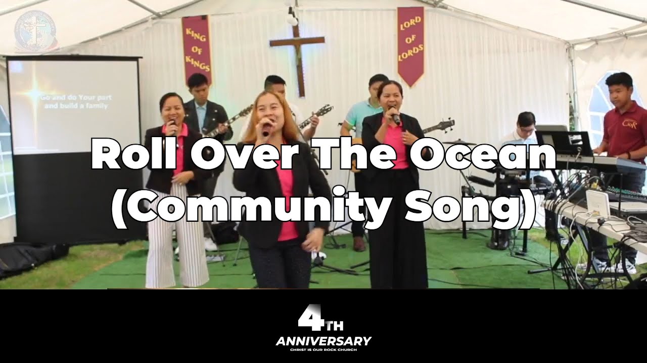 Roll Over The Ocean, Roll Over The Sea (Community Song) | Christ is our ROCK Music