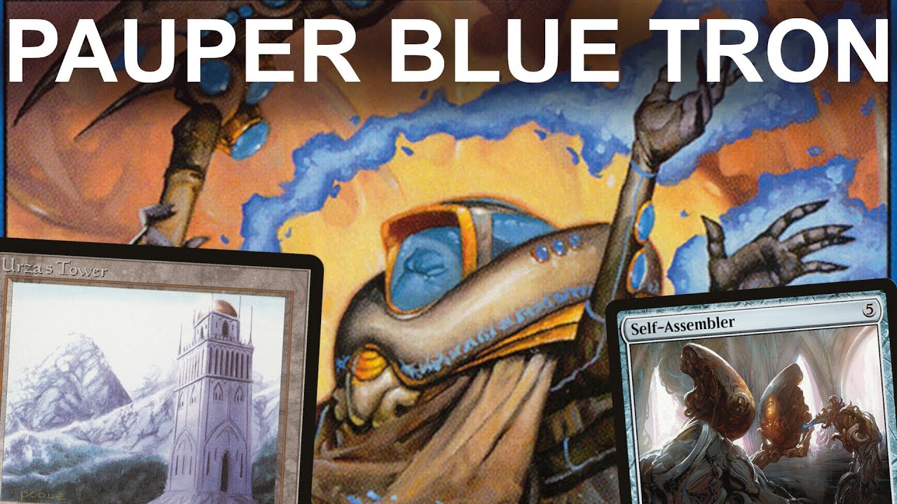 BIG AND BLUE! Pauper Mono-Blue Self-Assembler Tron. Big Dumb Artifacts and Counterspells! Budget MTG
