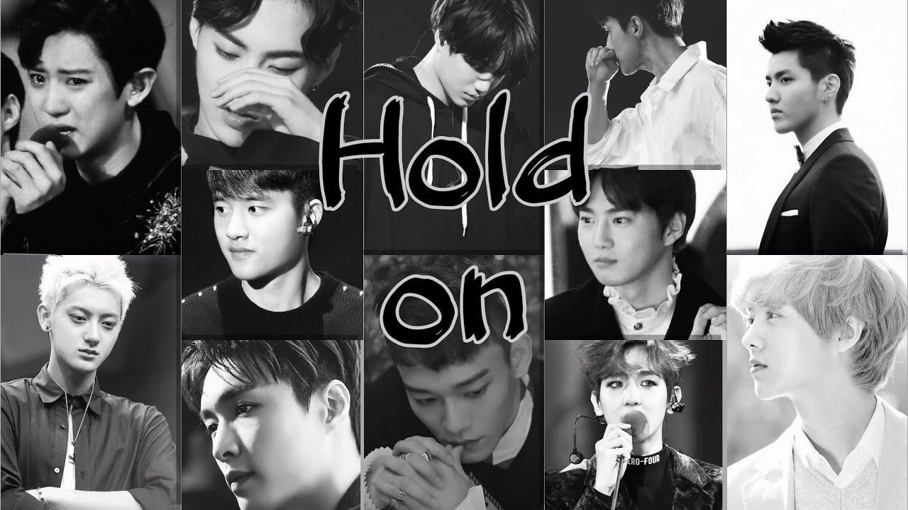 Hold on ~ Exo  FMV (sad)😭