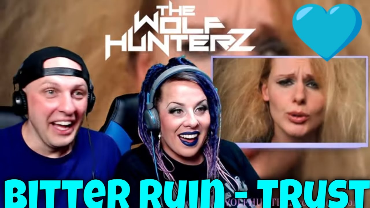Bitter Ruin - Trust | THE WOLF HUNTERZ Reactions