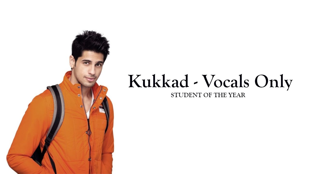 Kukkad (SOTY) - Vocals Only Lyrics (without music)