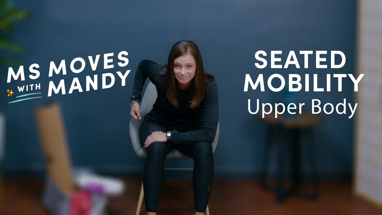 Wheelchair Series| Seated Upper Body | MS Moves with Mandy