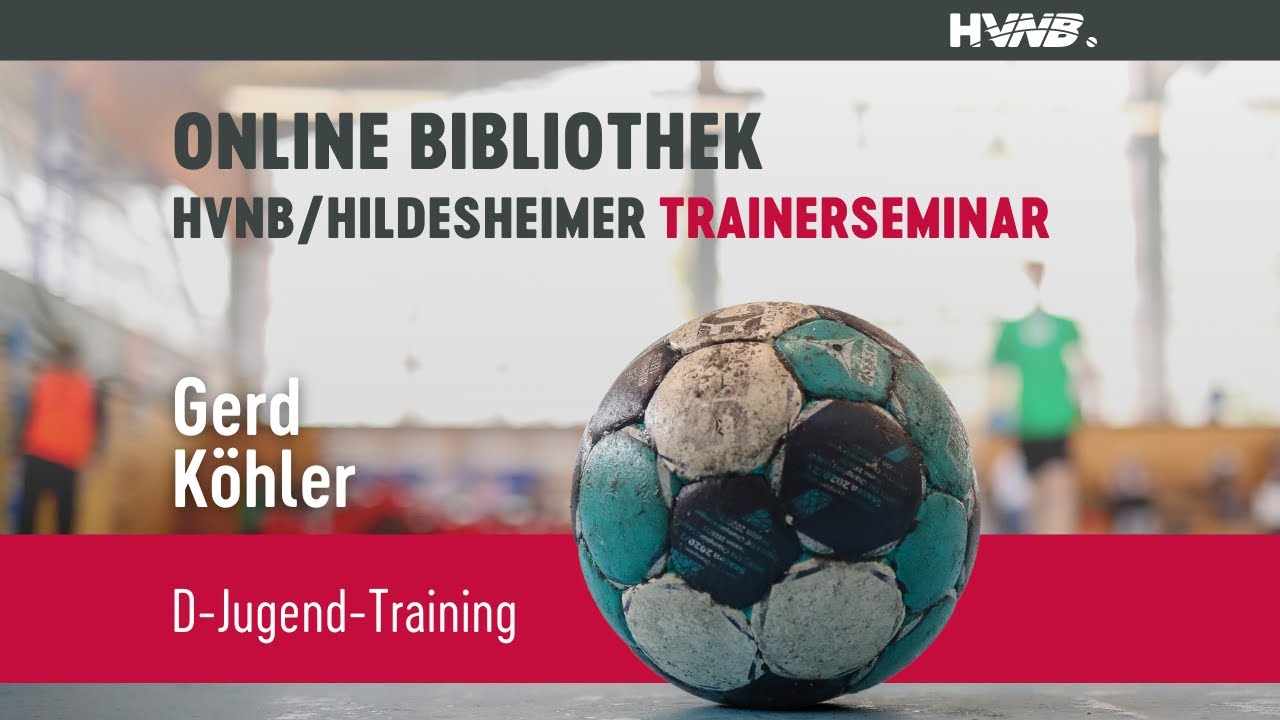 D-Jugend-Training | Gerd Köhler | 8. HVN/Hildesheimer-Trainerseminar 2007