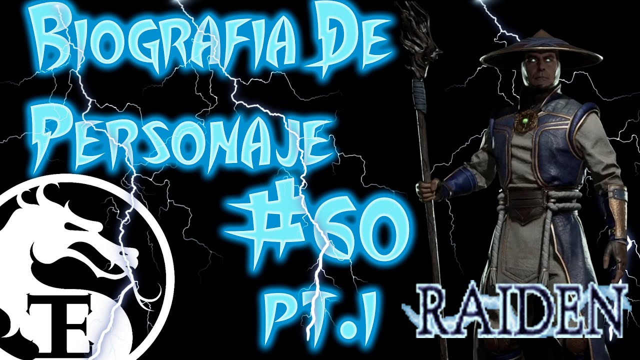 Biografía de Personaje #60 Raiden (Pt.1)|