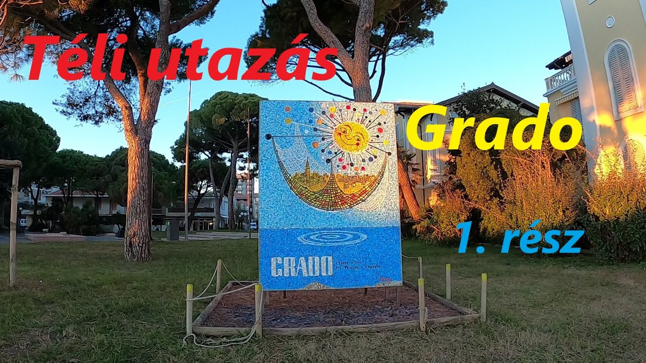 Téli utazás, Grado 1.  rész