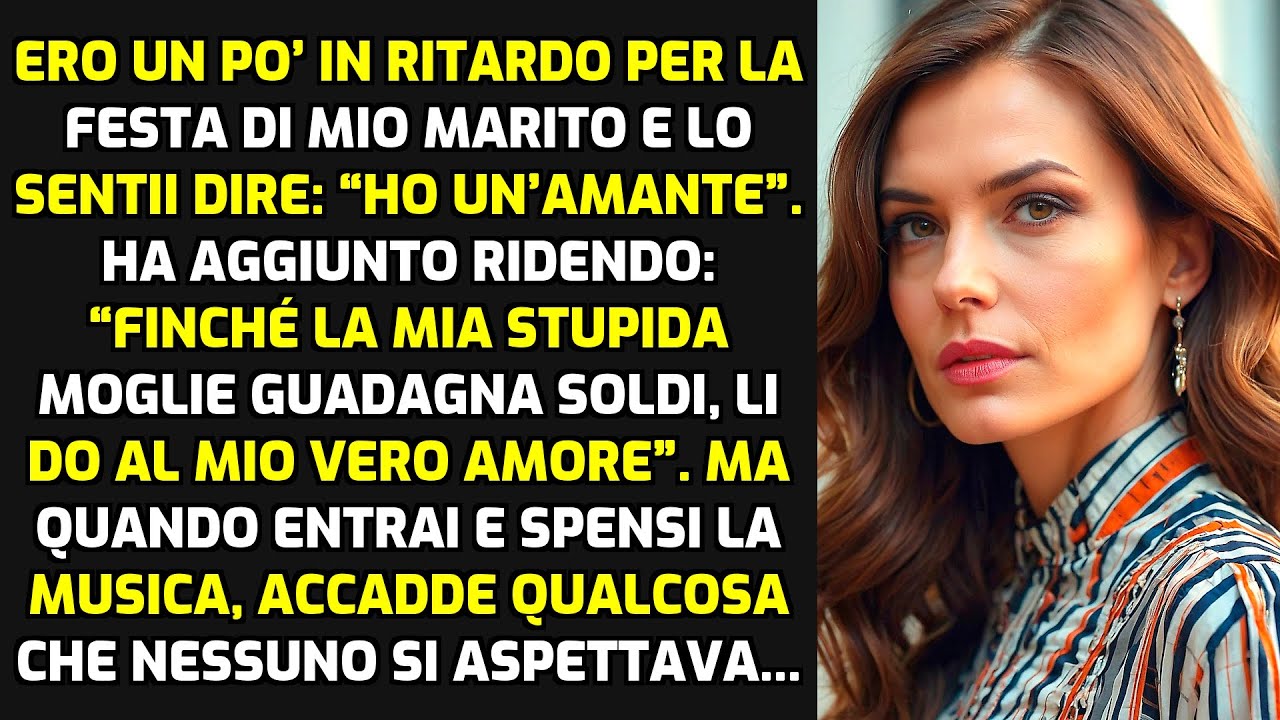 Ero Un Po’ In Ritardo Per La Festa Di Mio Marito E Lo Sentii Dire: “Ho Un’amante E…”. STORIE DI VITA