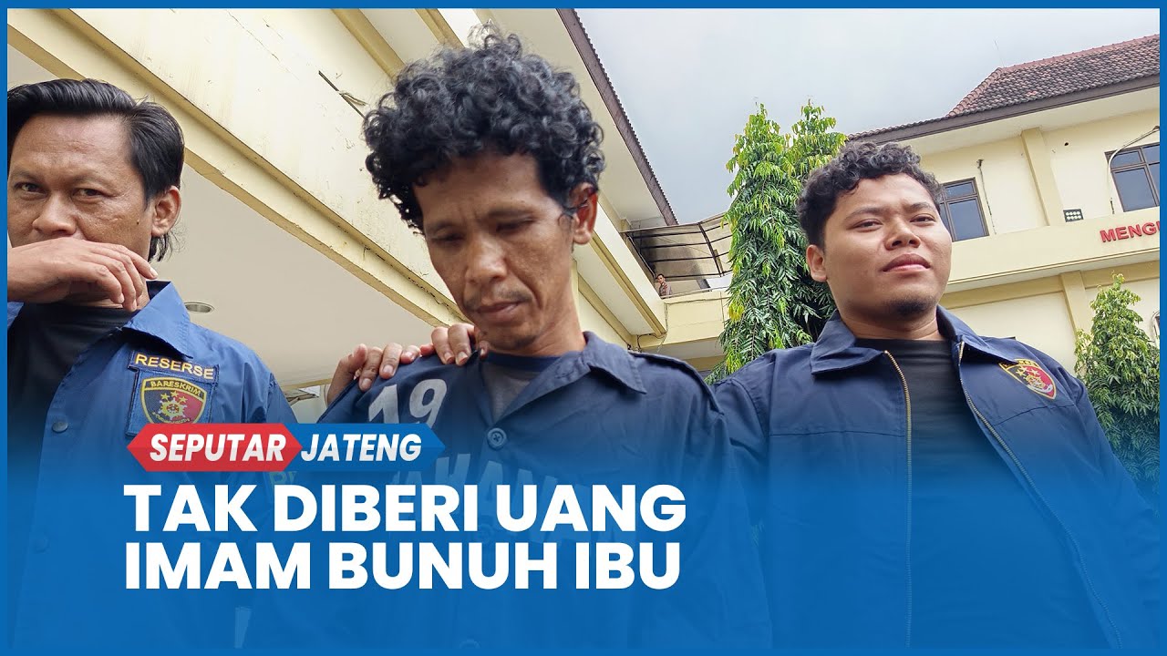 Murka Tak Diberi Uang untuk Mabuk, Imam Semarang Bunuh Ibu Kandung Pakai Golok