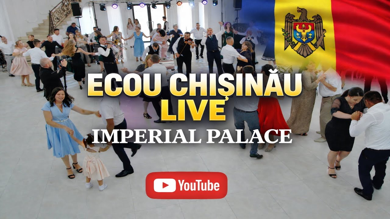 🎶 FORMATIA ECOU CHIȘINĂU – LIVE la IMPERIAL PALACE 🎶