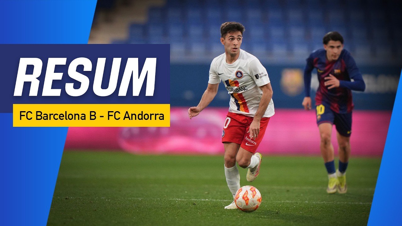 FC Barcelona 2-1 FC Andorra | Semifinals Copa Catalunya