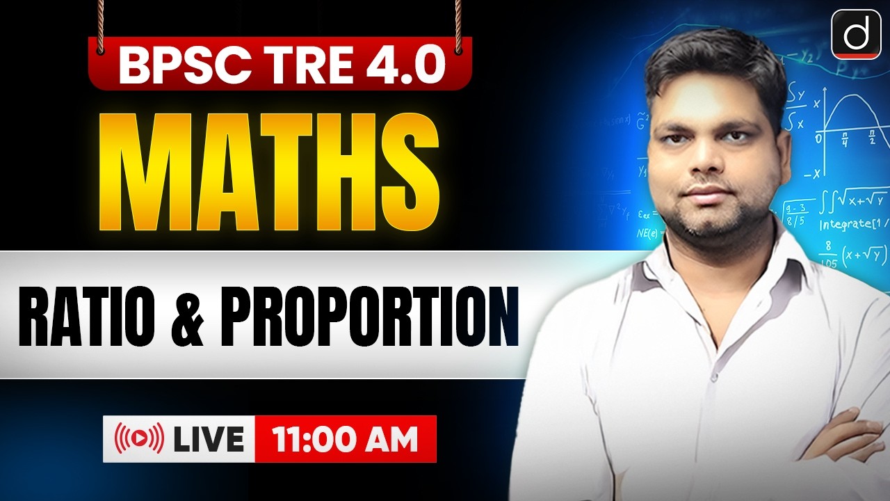 BPSC TRE 4.0 Maths Complete Preparation Strategy | RATIO & PROPORTION | Drishti Teaching Exam