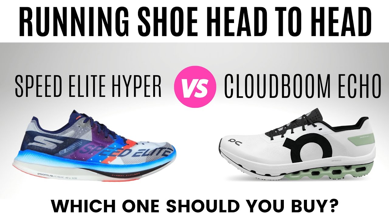 On Running Cloudboom Echo Vs Skechers GoRun Speed Elite Hyper