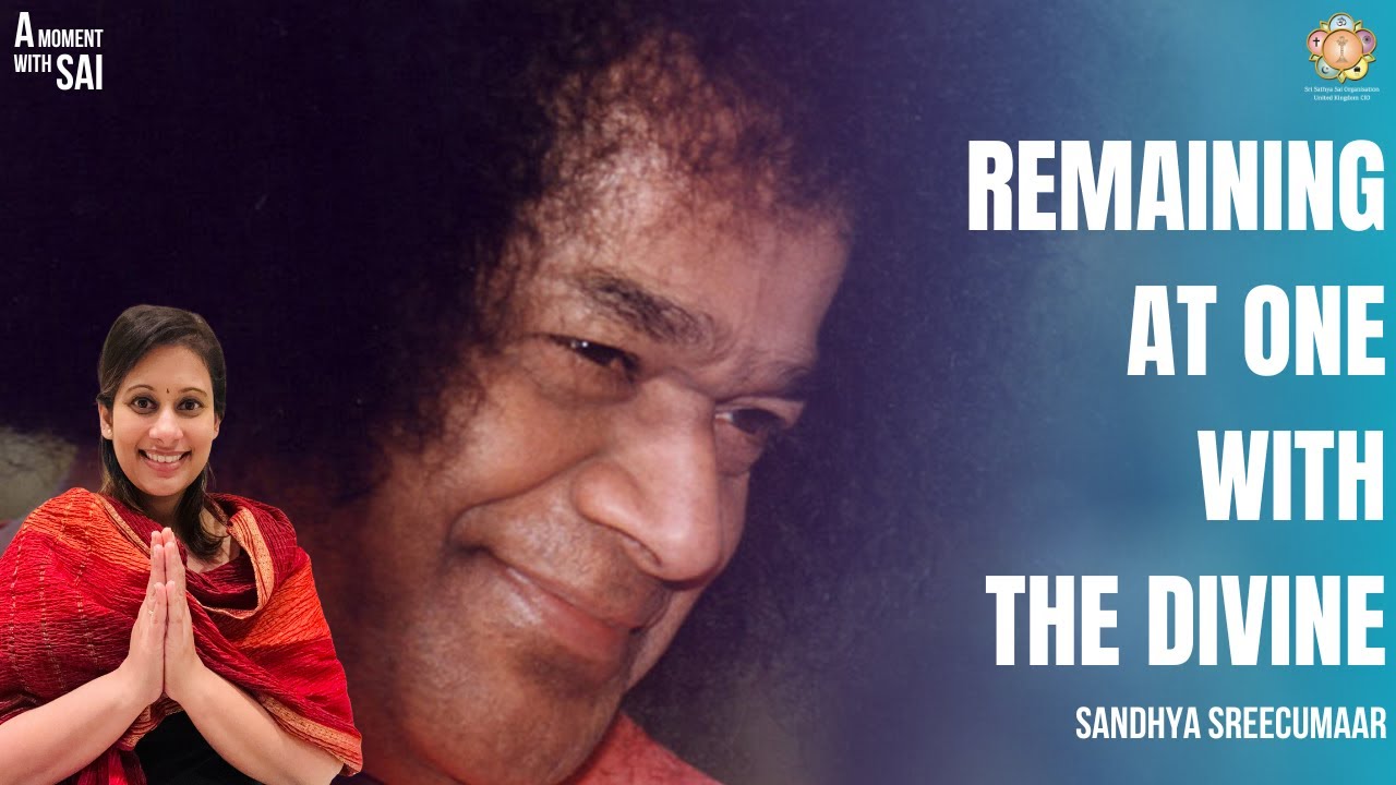 48 - Remaining at One with the Divine | A Moment with SAI