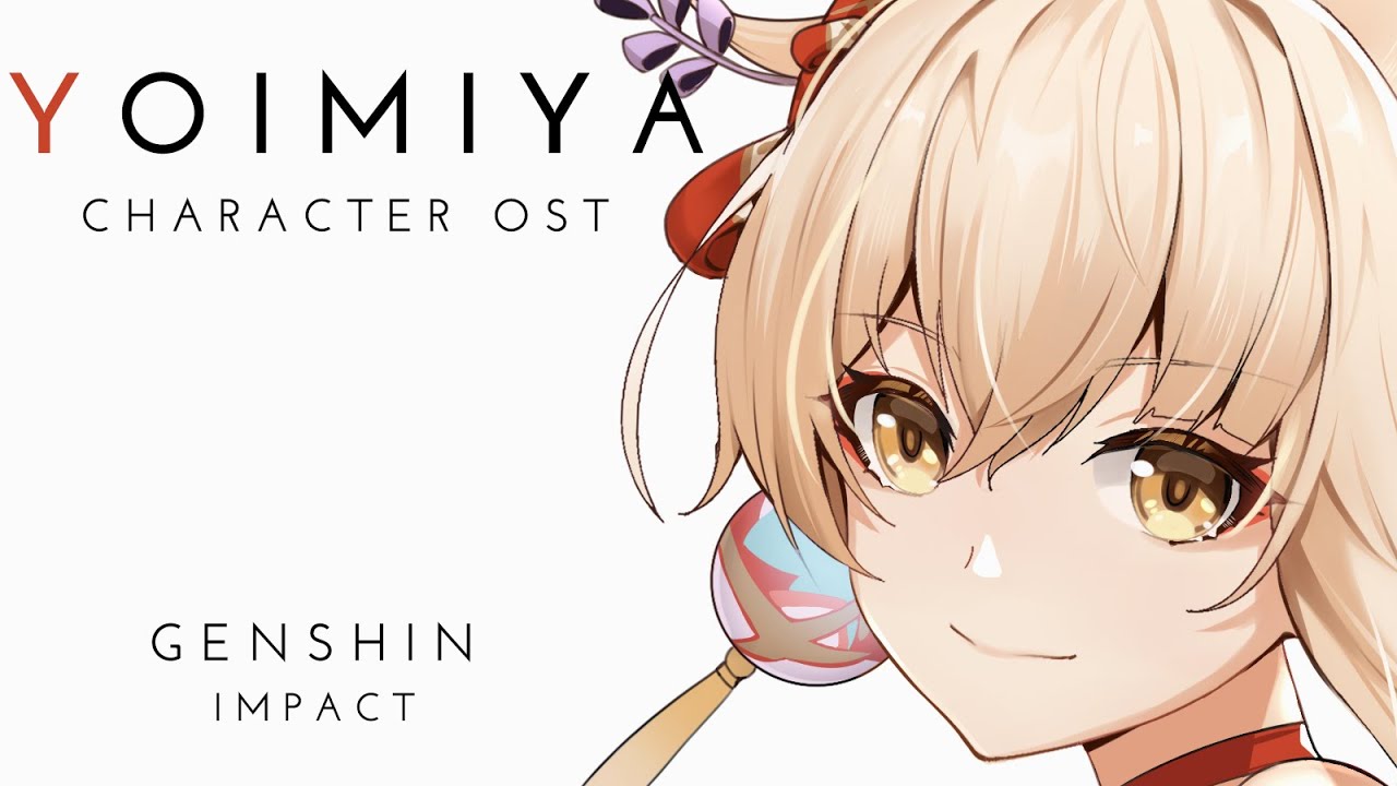 Yoimiya Character OST - Genshin Impact