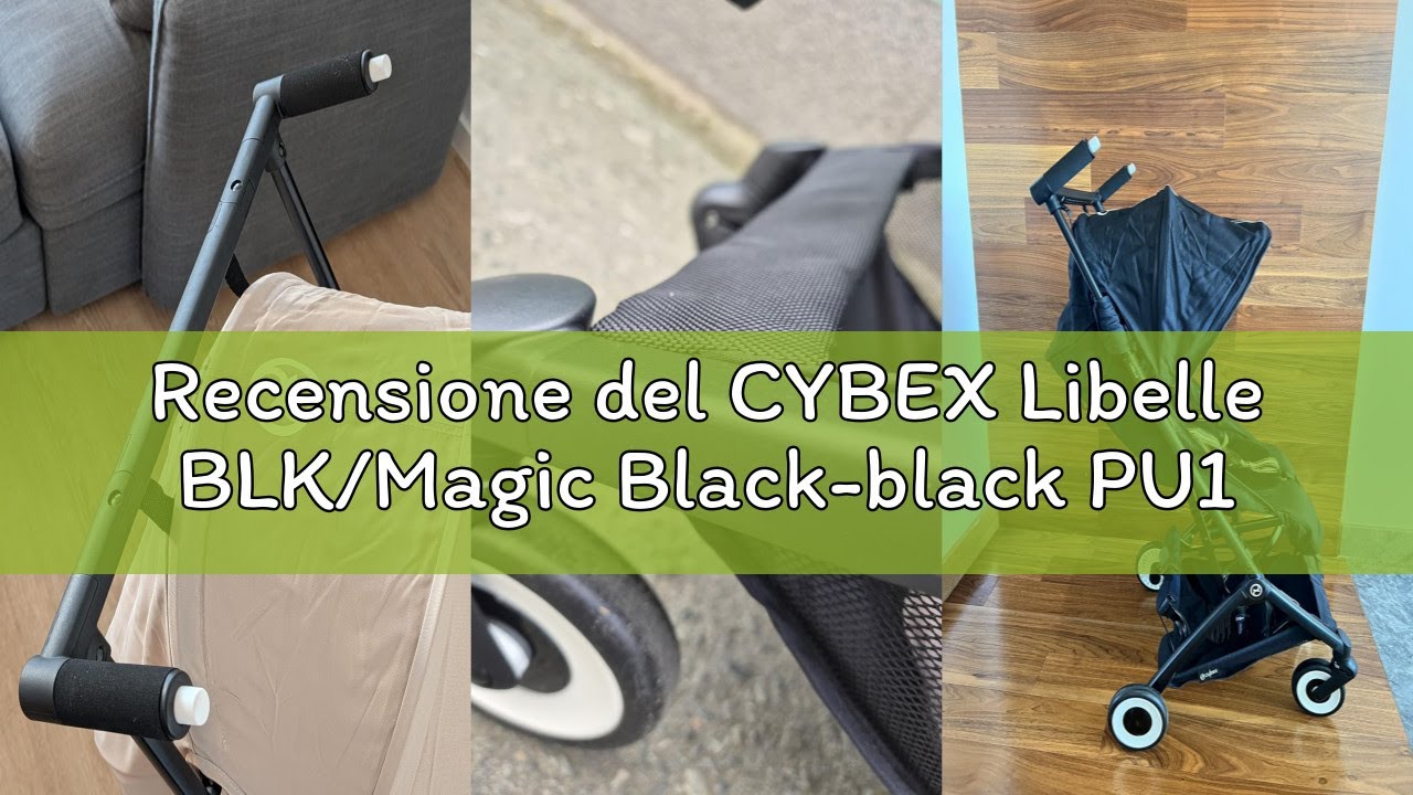 Recensione del CYBEX Libelle BLK/Magic Black-black PU1