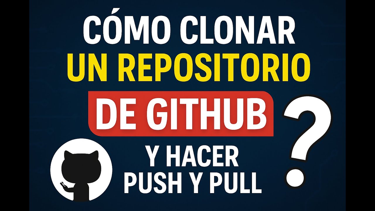 lección 2, clonando repositorio y haciendo push y pull a cambios que realices