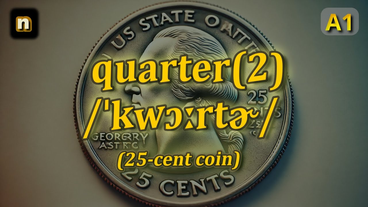 [n] Quarter meaning (25-cent coin) with 5 examples