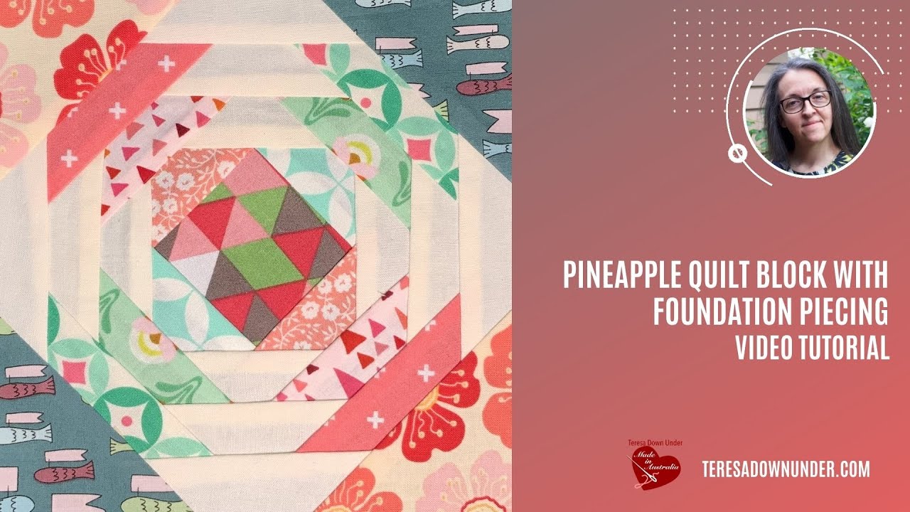 Pineapple block with foundation piecing video tutorial