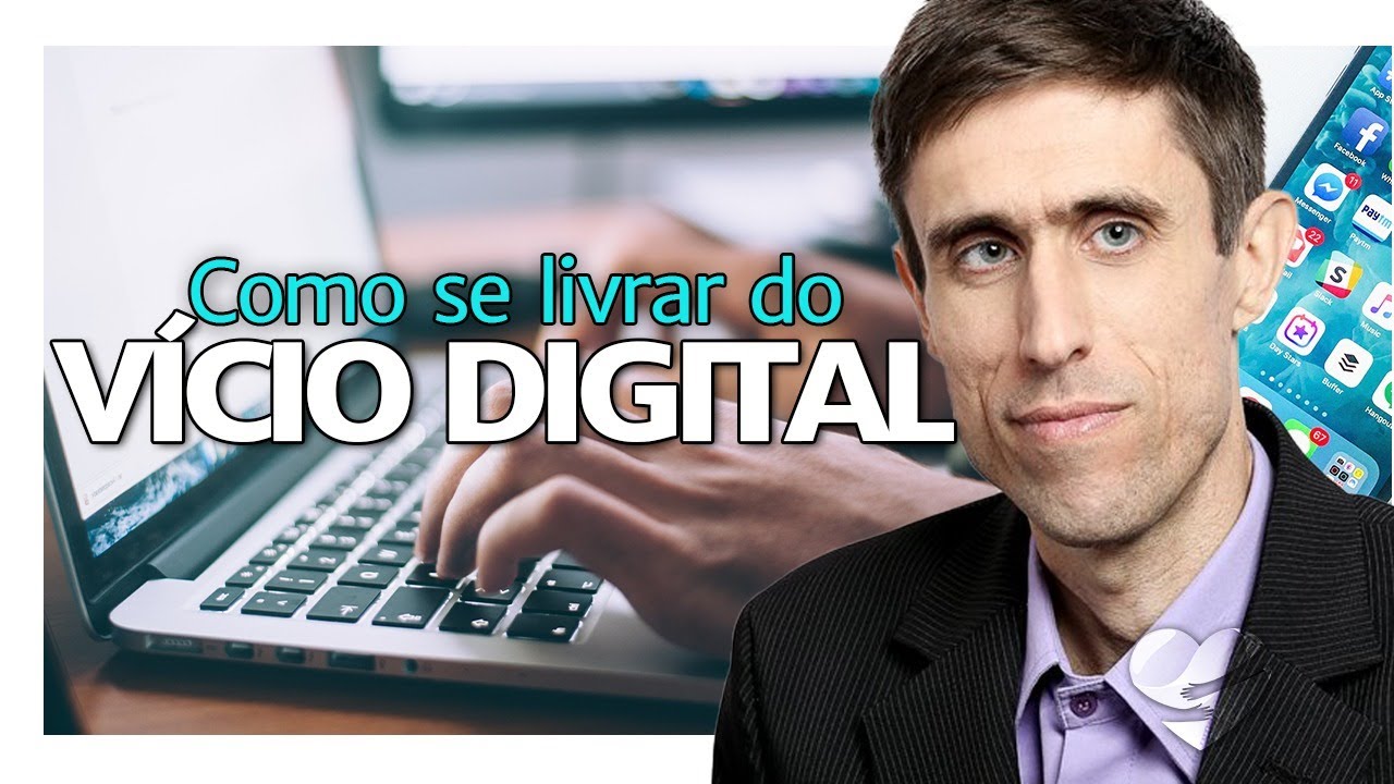 COMO SE LIVRAR DO VÍCIO DIGITAL