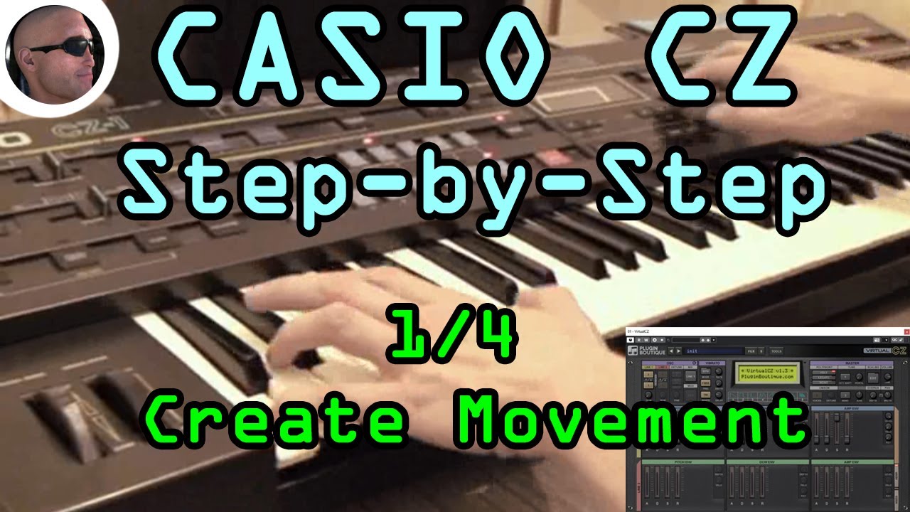 Casio CZ Synth PROGRAMMING. 1 of 4. “Creating movement”. (CZ 101, CZ 1000, CZ 5000, CZ 1 etc)
