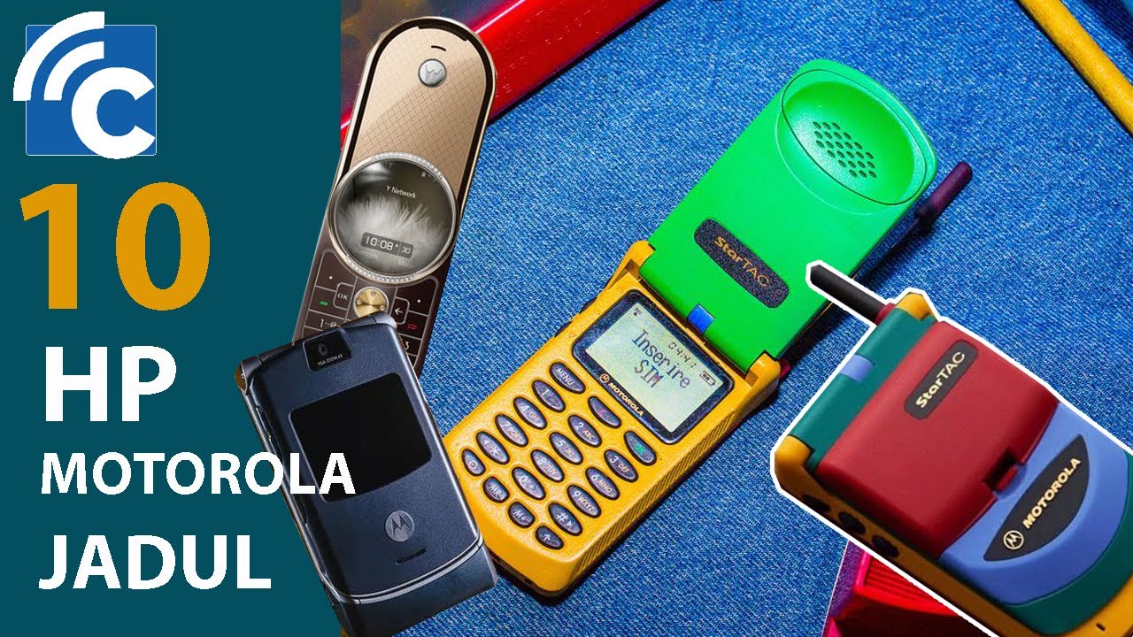 Ini Dia 10 HP Motorola Jadul yang Legend dan Layak Dikoleksi