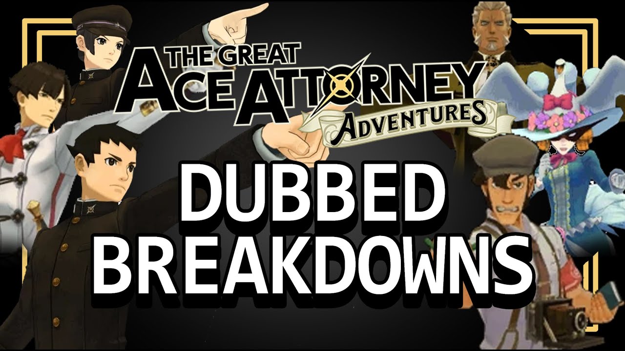 The Great Ace Attorney DUBBED Breakdowns
