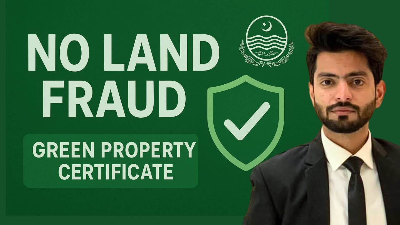 Green Property Certificate Punjab 🇵🇰 | 100% No Fraud Policy | Secure Land Ownership