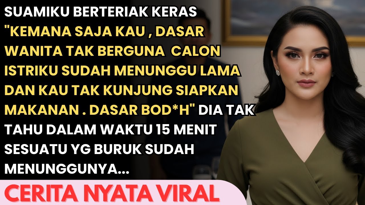 SUAMI BENTAKU DAN ANGGAPKU BABU DIDEPAN PELAKOR - DIA TAK TAHU 15 MENIT KEMUDIAN HAL BURUK TERJADI..