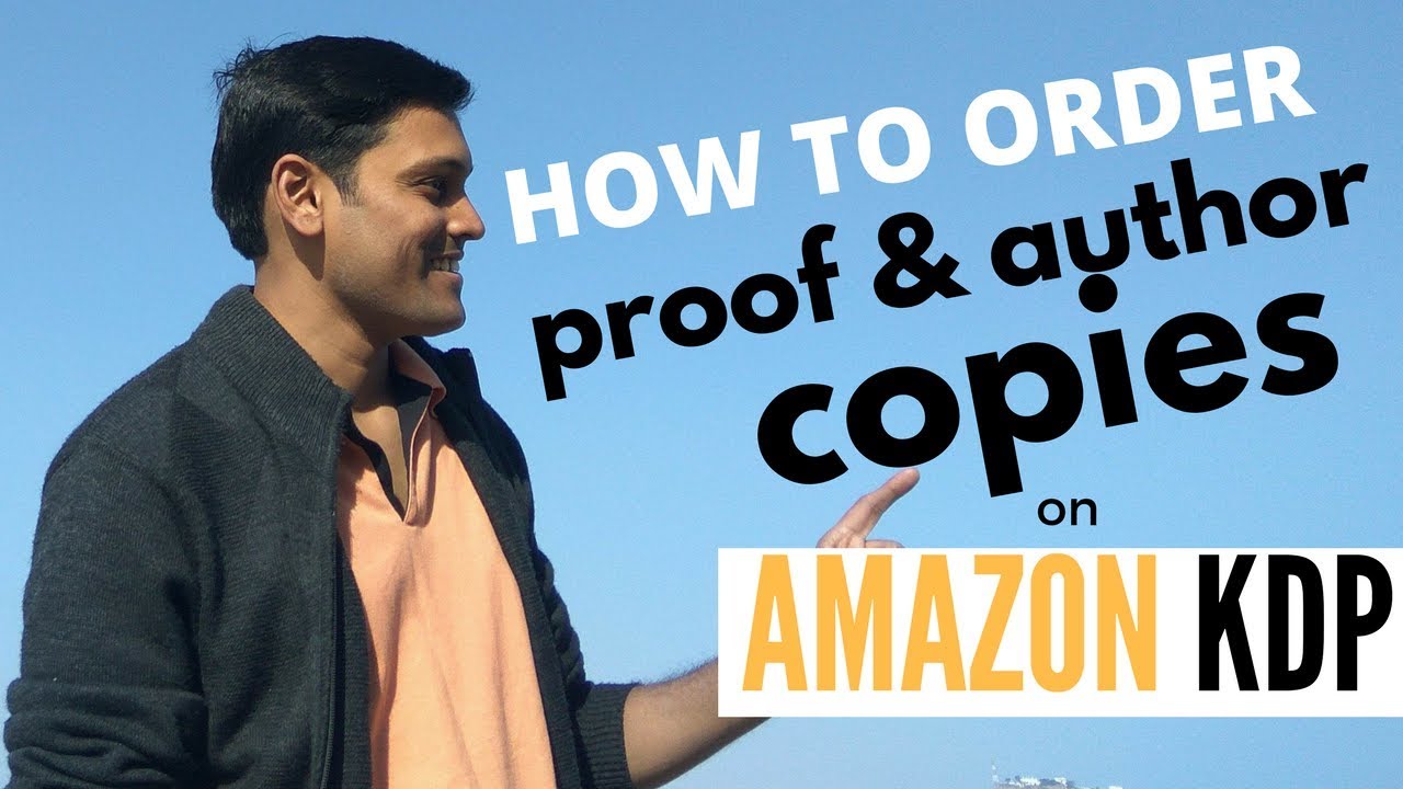 How to Order Proof and Author Copies on KDP