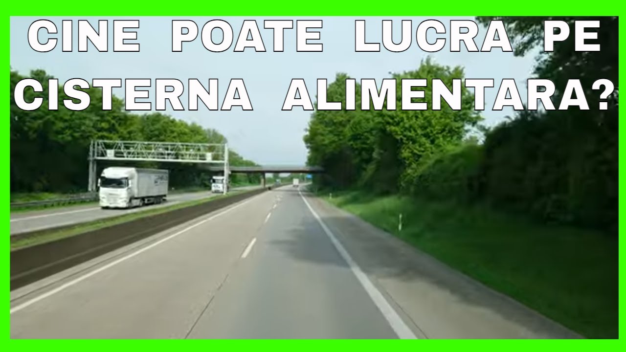 CINE POATE LUCRA PE CISTERNA ALIMENTARA