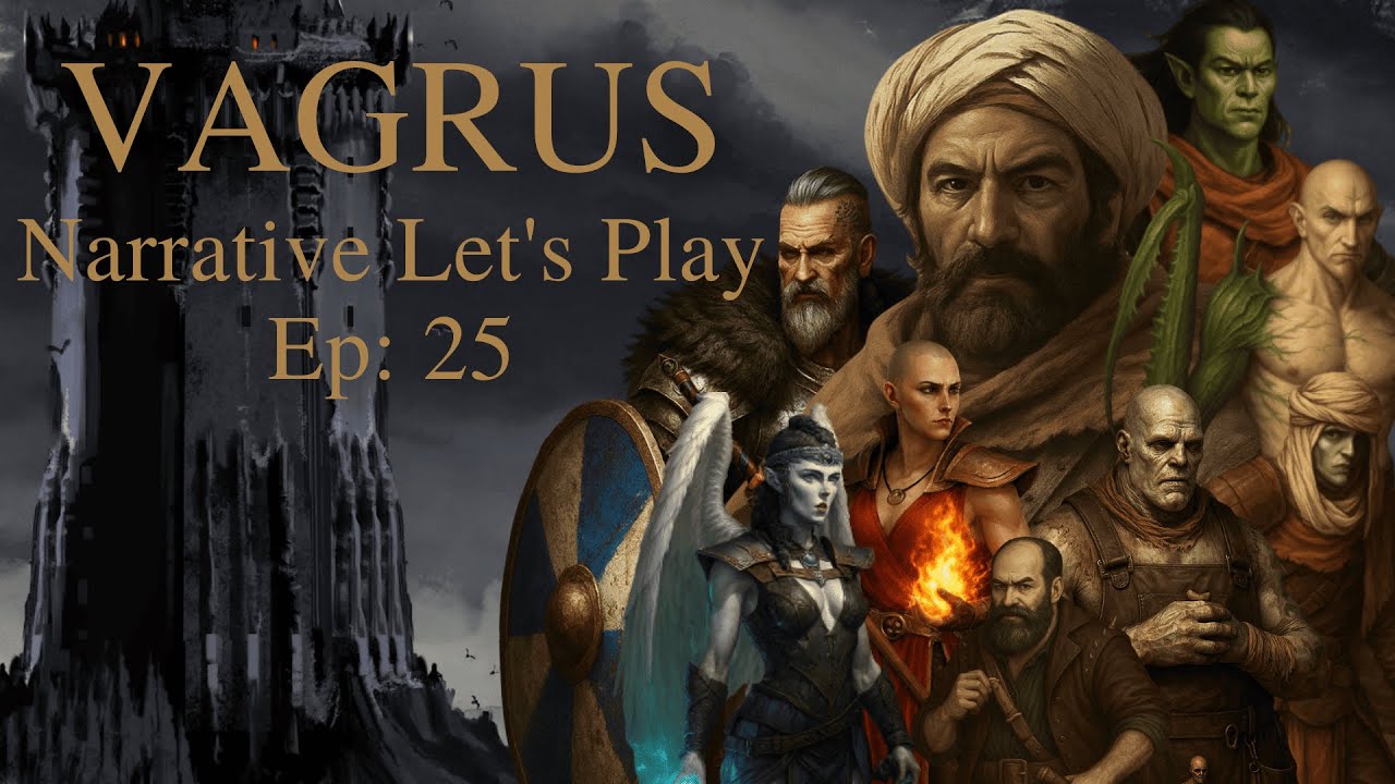 Vagrus : Narrative Let’s Play – Ep 25 : Nedir the sorceress !