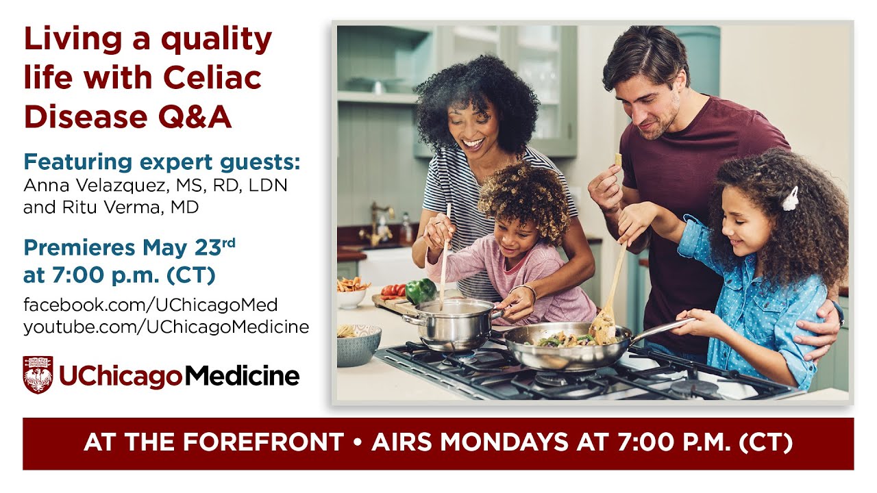 Living a quality life with Celiac Disease Expert Q&A