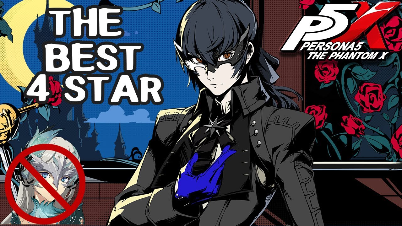Using The BEST 4 STAR In Persona 5: The Phantom X