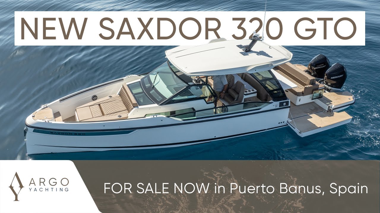 BRAND NEW 2025 Saxdor 320 GTO (320-783) | FOR SALE NOW in Puerto Banus, Spain