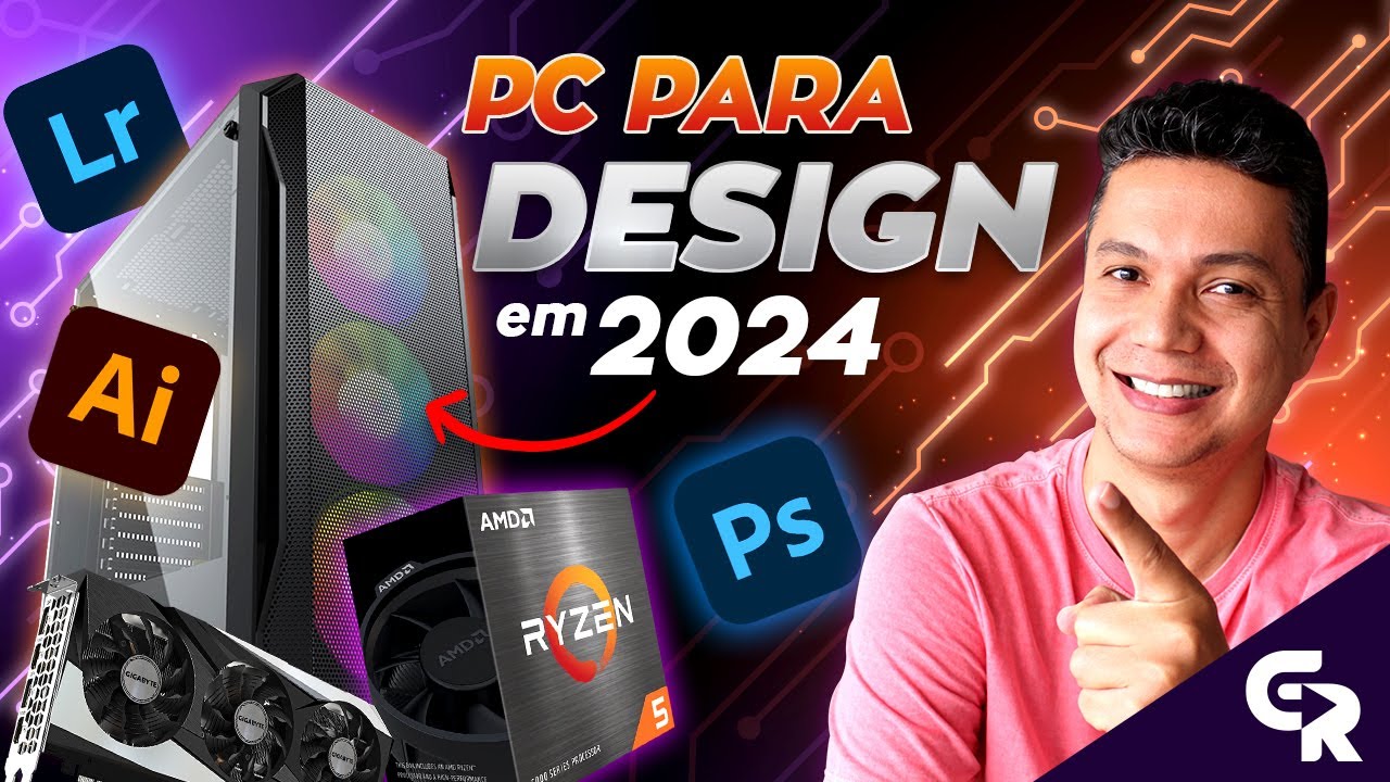 🟢 PC PARA DESIGN 2024 | Dica de configuração, peças e preços.