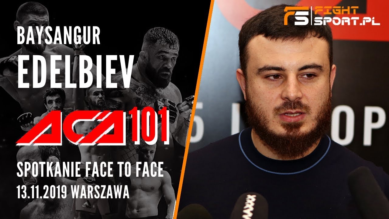 Baysangur Edelbiev o szczeg&oacute;łach gali  ACA 101 w Warszawie