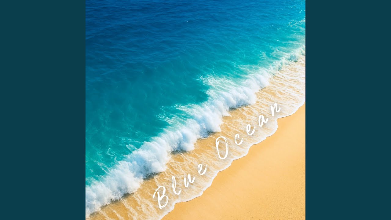 Blue Ocean