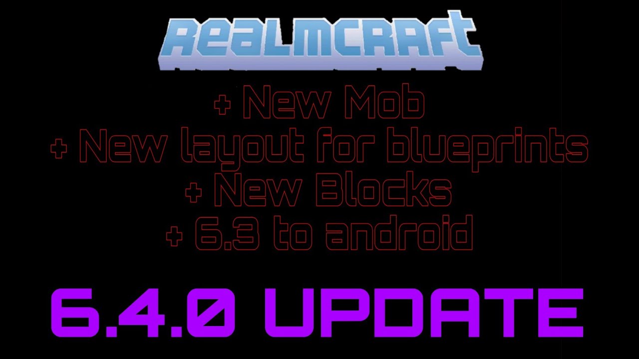 Новое обновление Realmcraft 6.4.0 (6.3.0)