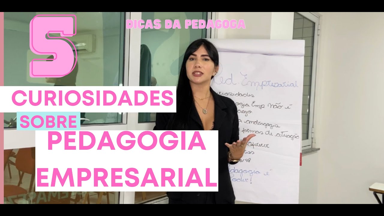 5 curiosidades sobre a Pedagogia Empresarial