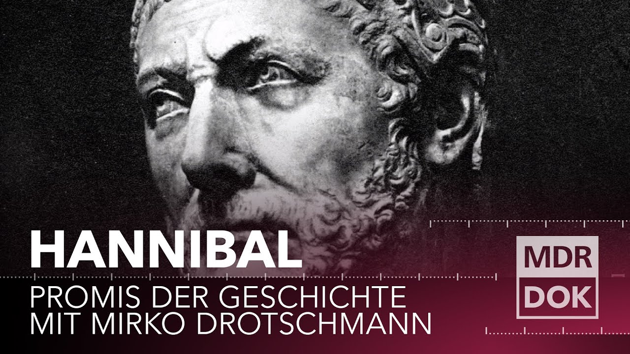 Hannibal - Promis der Geschichte erklärt von Mirko Drotschmann | MDR DOK