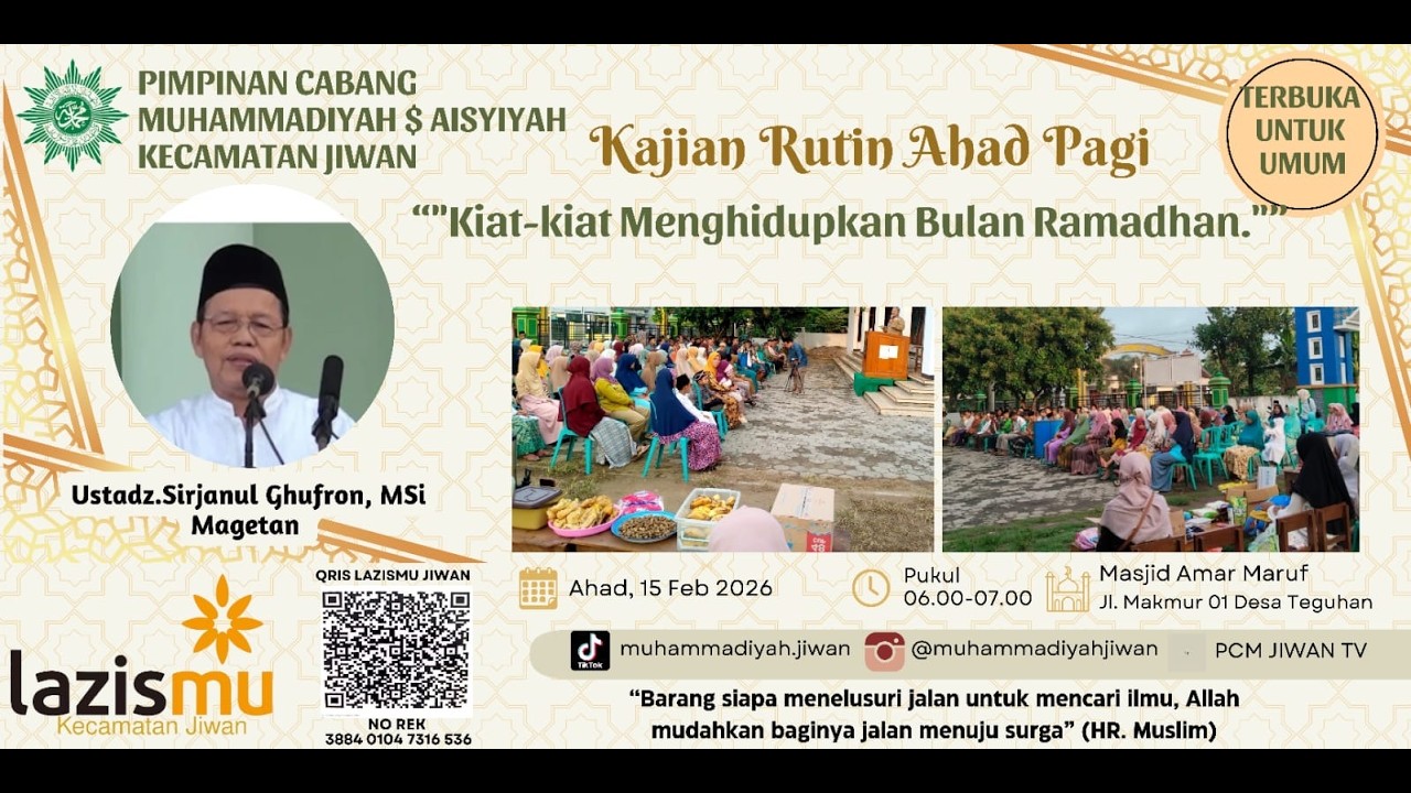 KAJIAN RUTIN AHAD PAGI Ustadz Sirjanul Ghufron, M.Si (Magetan)