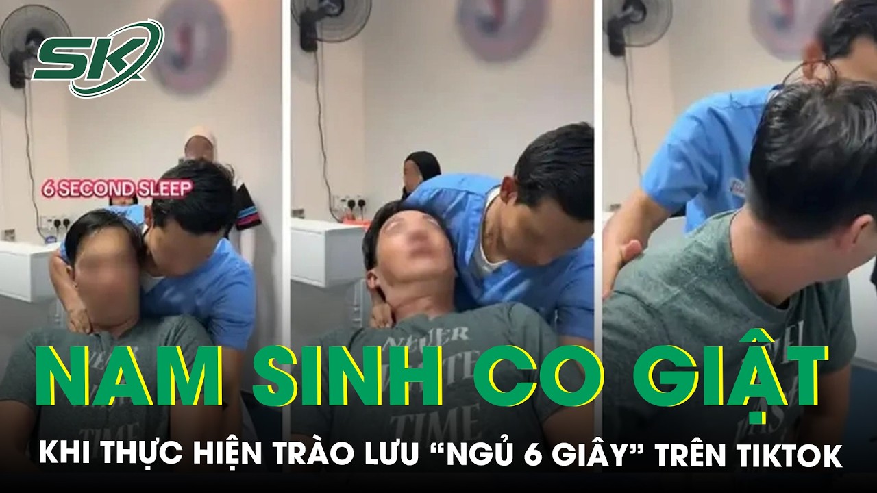 Nam sinh co giật sau khi thực hiện trào lưu “ngủ 6 giây” trên TikTok | SKĐS
