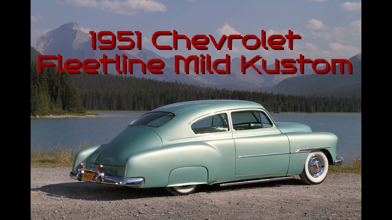 1951 Chevrolet Fleetline, A mild custom that wasn't always cool