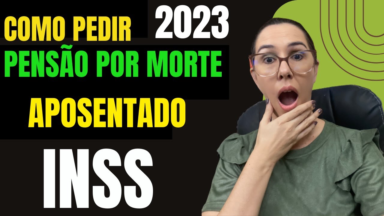 Como pedir pensão por morte de Falecido que era aposentado rural do INSS